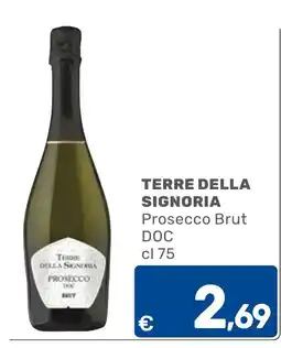 C+C Cash and Carry Terre della Signoria Prosecco Brut DOC offerta