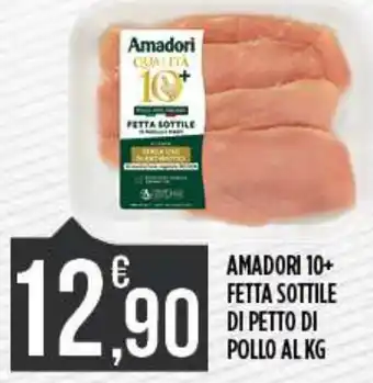 Amadori 10+ fetta sottile di petto di pollo