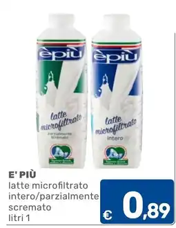 C+C Cash and Carry E' PIÙ latte microfiltrato offerta