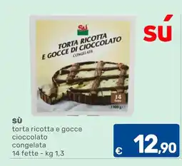 C+C Cash and Carry Sù torta ricotta e gocce cioccolato offerta
