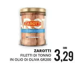 Mazzeo Supermercati Zarotti filetti di tonno in olio di oliva offerta