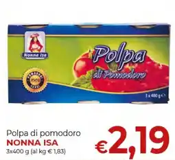 Maxi Nonna Isa Polpa di pomodoro Nonna Isa offerta