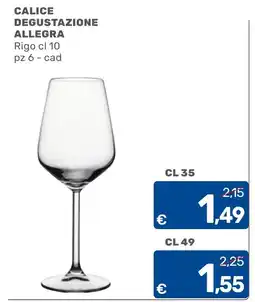 C+C Cash and Carry Calice degustazione Allegra offerta