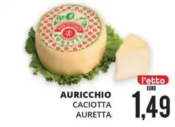 Mazzeo Supermercati Auricchio caciotta auretta offerta