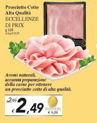 Prix Quality Eccellenze di Prix Prosciutto Cotto Alta Qualità 120g offerta