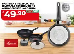 Coop Master Alleanza 3.0 Batteria 5 pezzi cucina naturale per induzione antiaderente Lagostina offerta