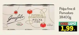 Coop Master Alleanza 3.0 Garofalo polpa fine di pomodoro offerta
