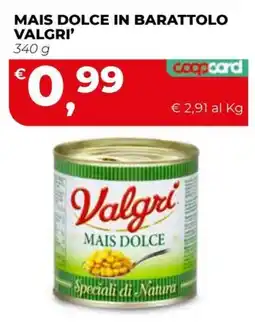 Coop Master Alleanza 3.0 Mais dolce Valgri' offerta
