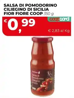 Coop Master Alleanza 3.0 Salsa di pomodorino ciliegino di sicilia Fior Fiore Coop offerta