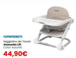 Paniate Foppapedretti Seggiolino da Tavolo Alzasedia Lift offerta