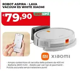 Coop Master Alleanza 3.0 Robot aspira - lava vacuum E5 white Xiaomi offerta