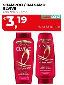 Coop Master Alleanza 3.0 Shampoo / balsamo Elvive offerta