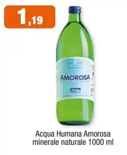 Eufarma Acqua Humana Amorosa offerta