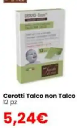 Paniate Cerotti Talco non Talco offerta