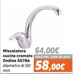 Orizzonte Miscelatore cucina cromato Ondine offerta