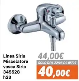 Orizzonte Linea Sirio Miscelatore vasca Sirio offerta
