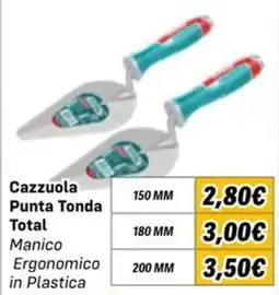Orizzonte Cazzuola Punta Tonda Total offerta