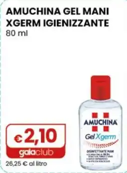 Gala Supermercati Amuchina gel mani xgerm igienizzante offerta