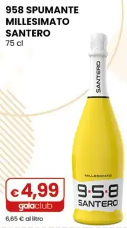 Gala Supermercati 958 spumante millesimato santero offerta