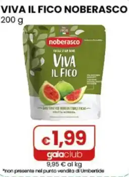 Gala Supermercati Viva il Fico noberasco offerta