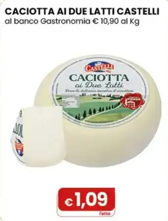Caciotta ai Due Latti Castelli