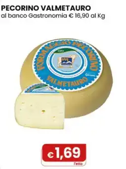Gala Supermercati Pecorino Valmetauro offerta