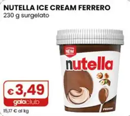 Gala Supermercati Nutella ice cream Ferrero offerta