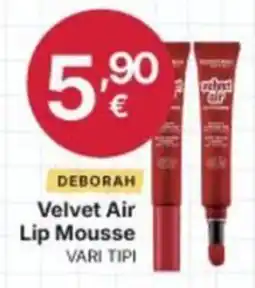 Ingroshop Deborah Velvet Air Lip Mousse offerta
