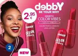 Ingroshop debbY rossetto color vibes offerta