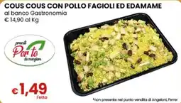 Gala Supermercati Cous cous con pollo fagioli ed edamame offerta