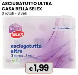 Gala Supermercati Asciugatutto ultra Casa Bella Selex offerta