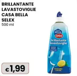 Gala Supermercati Brillantante lavastoviglie Casa Bella Selex offerta