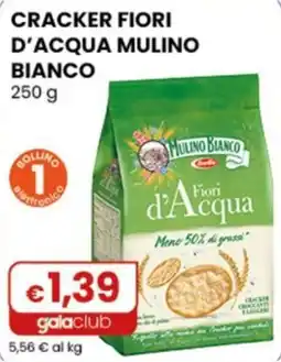 Gala Supermercati Cracker Fiori d'Acqua Mulino Bianco offerta