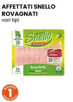 Gala Supermercati Affettati Snello Rovagnati GranCotto offerta