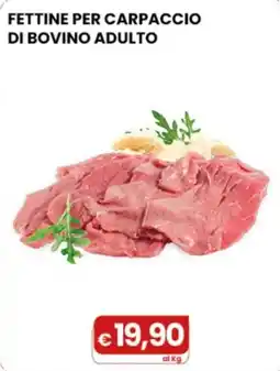 Gala Supermercati Fettine per carpaccio di bovino adulto offerta