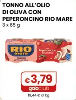 Gala Supermercati Tonno all'olio di oliva con peperoncino Rio Mare offerta