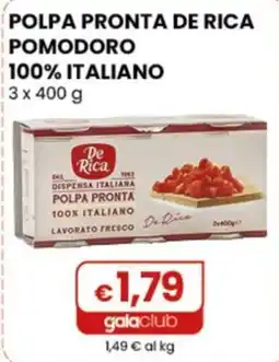 Gala Supermercati Polpa pronta de Rica pomodoro offerta