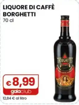 Gala Supermercati Liquore di caffè Borghetti offerta