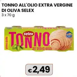 Gala Supermercati Tonno all'olio di oliva Selex offerta