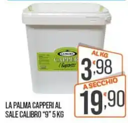 Cash pro La Palma capperi al sale calibro 9 offerta
