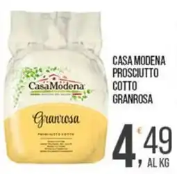 Cash pro Casa Modena Prosciutto Cotto Granrosa offerta