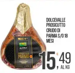 Cash pro Dolcevalle Prosciutto Crudo di Parma offerta
