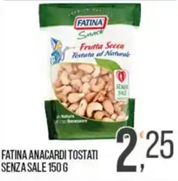 Cash pro Fatina anacardi tostati senza sale offerta