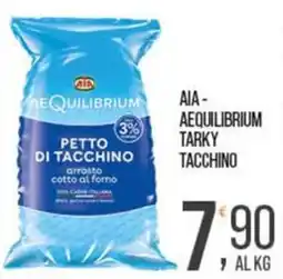 Cash pro Aia - Aequilibrium tarky tacchino offerta