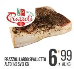 Cash pro Prazzoli lardo spallotto offerta