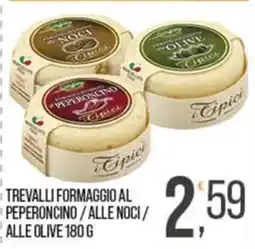 Cash pro Trevalli formaggio i Tipici offerta