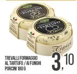 Cash pro Trevalli formaggio ai funghi porcini offerta