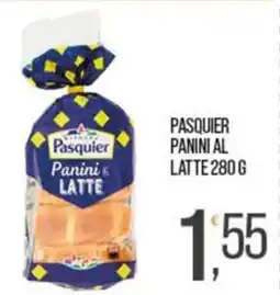 Cash pro Pasquier Panini al latte offerta