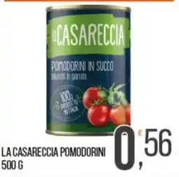 Cash pro La Casareccia pomodorini offerta