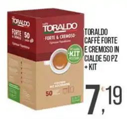 Cash pro Toraldo caffè forte e cremoso offerta